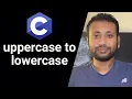 C programming Bangla Tutorial 5 25 Upper to lowercase letter