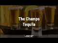 The Champs - Tequila (Lyrics) #ListenSP