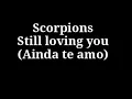 Download Lagu Scorpions - Still loving you - letra e tradução