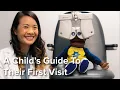 A Child s Guide To Their First Eye Exam Leroy Visits The Eye Doctor