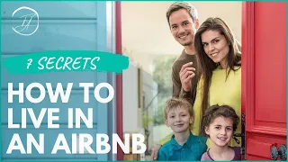 How to Live in an Airbnb Full Time