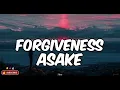 Asake-Forgiveness (lyrics)