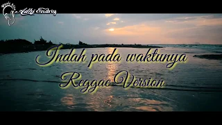 Download Indah pada waktunya reggae version MP3