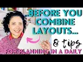 Before You Combine Your Planner Layouts Tips For Daily Planning Sharing Thoughts Experience