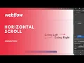 Beginner Webflow animation horizontal scroll step by step tutorial
