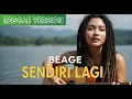 Lagu BEAGE - SENDIRI LAGI | COVER REGGAE BY JMT MUSIC