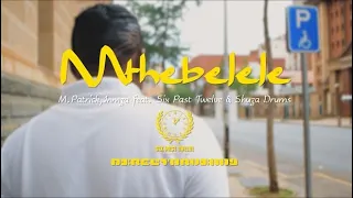 m patrick u0026 inmza feat six past twelve u0026 shuza drums mthebelele official music video 