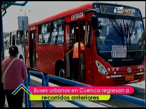 Buses urbanos en Cuenca regresan a recorridos anteriores