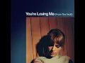 You’re Losing Me (From The Vault) - Taylor Swift