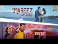 Download Lagu Mareez-E-Ishq - Reload Version | Sharib \u0026 Toshi Feat. Sharib | Latest Love Song 2020