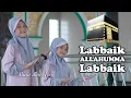 Lagu ALULA AISY - LABBAIK ALLAHUMMA LABBAIK (Official MV)