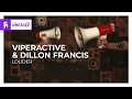 Viperactive \u0026 Dillon Francis - LOUDER [Trap | Monstercat]