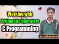 Using Arithmetic Operators C Programming Tutorials