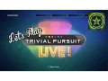 Let s Play - Trivial Pursuit