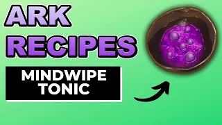 Ark Mindwipe Tonic Resets your Player Stats and Engrams with this Ark Recipe