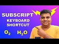 How To Type Subscript On Keyboard - Shortcut