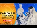 Download Lagu Jind Bains (Remix) Kad Gabru Ho Gya | Sukhdev Safri \u0026 Karamdeep Kaur | New Punjabi Song | Desi Old