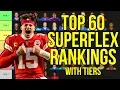 Top 60 SuperFlex Fantasy Football Rankings Tiers - 2023 Fantasy Football