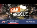Freeman Signs Bar Rescue The Prime Bar