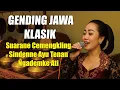 Download Lagu GENDING JAWA - PALARAN SINOM SEKAR PANGKUR - UYON UYON GENDING KLASIK SUPER NYAMLENG KONCO ISTIRAHAT