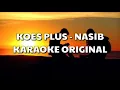 Download Lagu Karaoke Koes Plus - Nasib