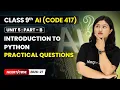 Introduction to Python - Practical Questions Class 9 AI Unit 5 CODE 417 Part B CBSE 2026-27
