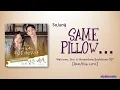 Lee SoJung (이소정) - Same Pillow… (같은 베개…) [Welcome, this is Hunam-dong Bookstore OST] Lyrics