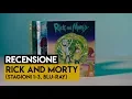 Video di Rick and Morty in Home Video - Le prime tre stagioni in Blu-ray - recensione ITA