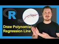 Add Polynomial Regression Line to Plot in R 2 Examples Base R ggplot2 lm stat - smooth