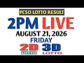 Lotto Result Today 2PM Friday pcso 2d 3d swertres ez2 August 21 2026
