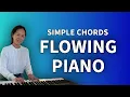Lagu Transform Simple Chords into a Beautiful Flowing Piano Style (Arpeggios and Fills)