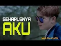 Download Lagu MAULANA WIJAYA - SEHARUSNYA AKU [LIRIK VIDEO]