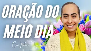 08/09/2026 - ORAÇÃO DO MEIO DIA  COM IZABEL FERREIRA ‪ @IzabelFerreira