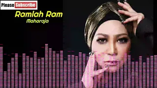 Download Ramlah Ram 💖 Maharaja MP3