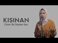 Lagu KISINAN - MASDDDHO (COVER) BY NAZWA AYU