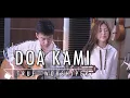 Doa Kami - True Worshiper | Cover by NY7 (Nadia \u0026 Yoseph)