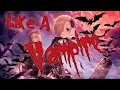 Nightcore - Like A Vampire (Lyrics)