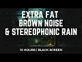 Download Lagu Extra Wide Brown Noise and Stereophonic Rain | 12 hours | Black Screen | No Midway Ads