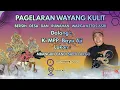 Lagu PAGELARAN WAYANG KULIT RUWAHAN DAN BERSIH DESA WARGA KETOS ASRI DALANG KI MPP. BAYU AJI