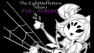 Download The EightMuffetters - Album 1 - (FULL ALBUM) MP3