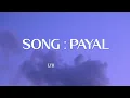 PAYAL || YO YO HONEY SINGH, NORA FATEHI & PARADOX || (LYRICS)