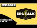 EEG Talk - Episode 2 Generalized 3 Hz SW