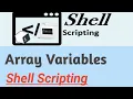 Array Variables Shell Scripting for Beginner or Developer in Hindi