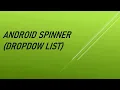 Learn to create Spinner in Android Android Tutorial - Quick Easy