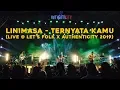 Linimasa - Ternyata Kamu (live at Let's Folk x Authenticity)