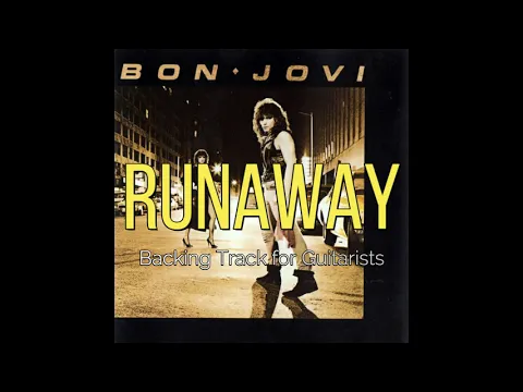 Download MP3 Bon Jovi - Runaway (Backing Track for Guitarists, Tim Pierce)