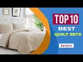 Top 10 Best Quilt Sets of 2025 Reviews Best Bed Quilts and Coverlets for Fall