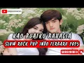 Download Lagu KAU BUATKU BAHAGIA🎶SLOW ROCK INDO MELAYU TERBARU 2025 KUMPULAN LAGU SLOW ROCK INDO MELAYU