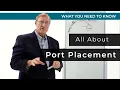 Port Placement - Benefits Complications
