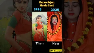 Karan Arjun Movie Cast Then Now 1995 2025 Shorts 